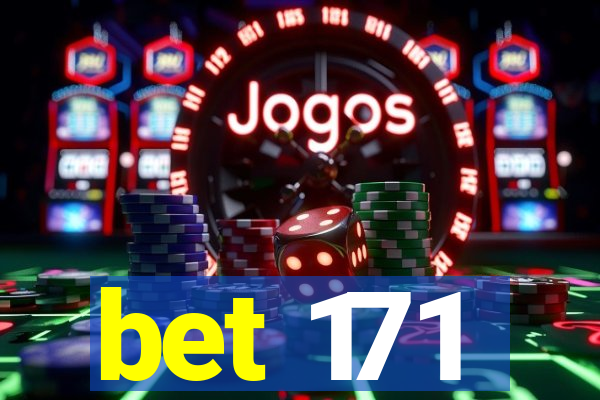 bet 171